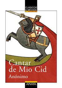 CANTAR DE MIO CID (CLÁSICOS A MEDIDA) (ANAYA)