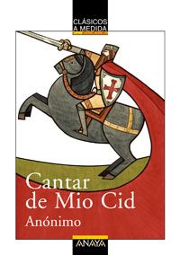 CANTAR DE MIO CID (CLÁSICOS A MEDIDA) (ANAYA)