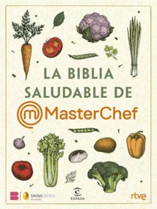 LA BIBLIA SALUDABLE DE MASTERCHEF (ESPASA)