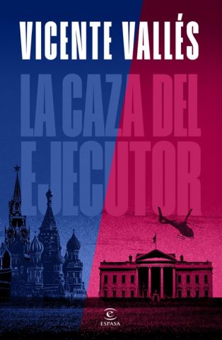 LA CAZA DEL EJECUTOR (ESPASA)
