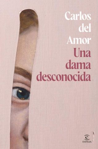 UNA DAMA DESCONOCIDA (ESPASA)