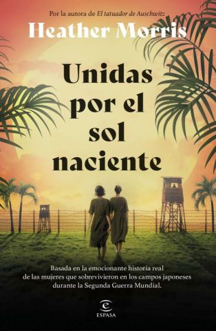 UNIDAS POR EL SOL NACIENTE (ESPASA)