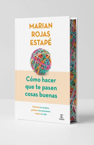 CÓMO HACER QUE TE PASEN COSAS BUENAS ED. ESPECIAL (ESPASA)