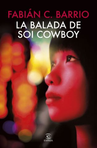 LA BALADA DE SOI COWBOY (ESPASA)