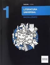LITERATURA UNIVERSAL 1º BACHILLERATO INICIA (OXFOR