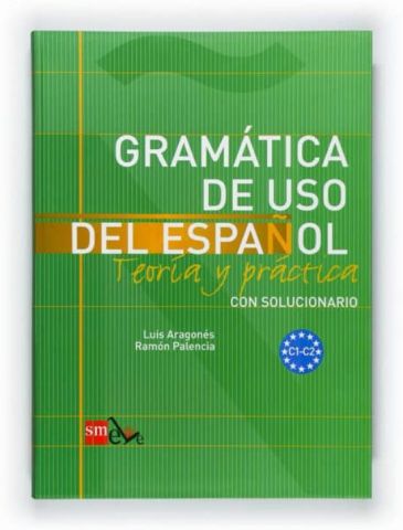 GRAMÁTICA DE USO DEL ESPAÑOL C1-C2 (SM)