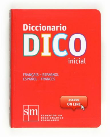 DICCIONARIO DICO INICIAL FRANCÉS-ESP./ESP. FRANCÉS