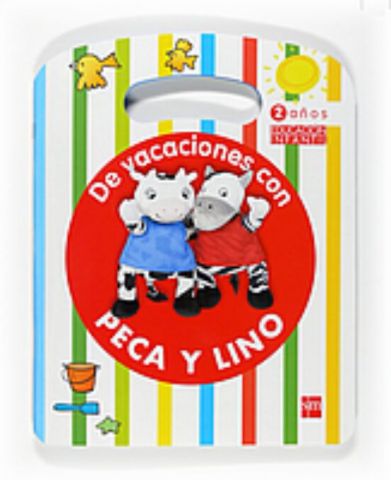 DE VACACIONES CON PECA Y LINO 2 AÑOS (SM)