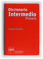 DICCIONARIO INTERMEDIO PRIMARIA (SM)