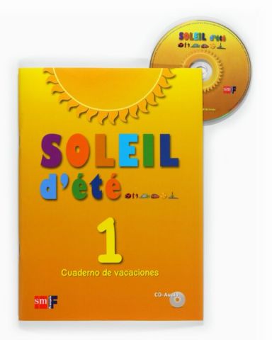 SOLEIL D'ÉTÉ CUADERNO DE VACACIONES 1º ESO (SM)