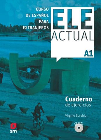 ELE ACTUAL A1 CUADERNO DE EJERCICIOS (SM)