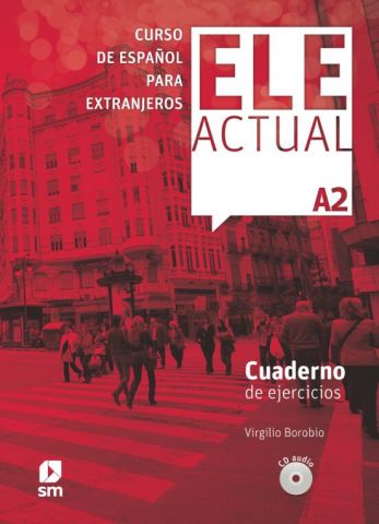 ELE ACTUAL A2 CUADERNO DE EJERCICIOS (SM)