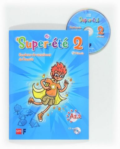 SUPER-ÉTÉ 2 CUADERNO DE VACACIONES 6º EP (SM)