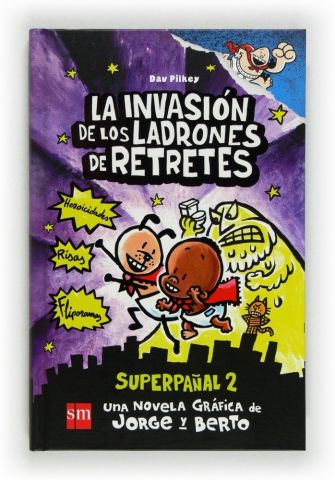 LA INVASIÓN DE LOS LADRONES DE RETRETES (SM)