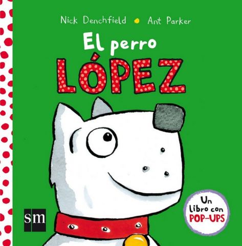 EL PERRO LÓPEZ (SM)