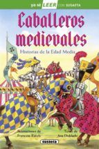 CABALLEROS MEDIEVALES (SUSAETA)