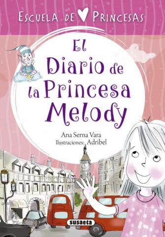 EL DIARIO DE LA PRINCESA MELODY (SUSAETA)