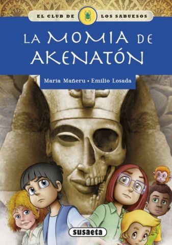LA MOMIA DE AKENATÓN (SUSAETA)