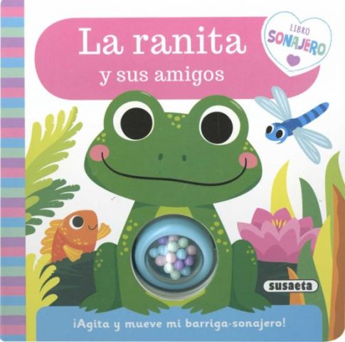 LA RANITA Y SUS AMIGOS. LIBRO SONAJERO (SUSAETA)