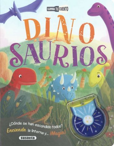 DINOSAURIOS. ILUMINA TU CUENTO (SUSAETA)
