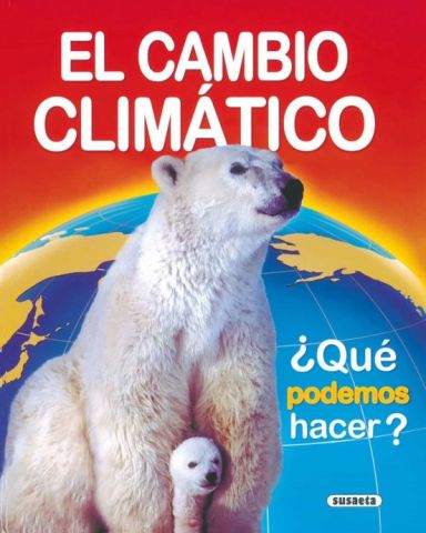 EL CAMBIO CLIMÁTICO (SUSAETA)