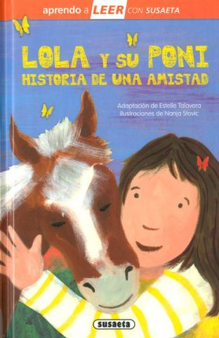 LOLA Y SU PONI. HISTORIA DE UNA AMISTAD (SUSAETA)