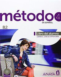 MÉTODO 4 DE ESPAÑOL (B2) -ELE-. LIBRO DEL ALUMNO