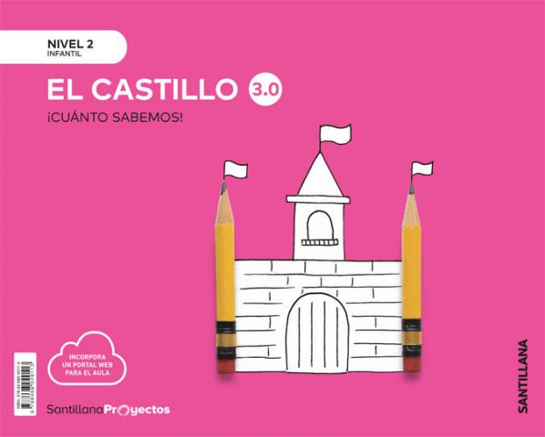 ¡CUÁNTO SABEMOS! EL CASTILLO 3.0 NIVEL 2 (SANTILLANA)