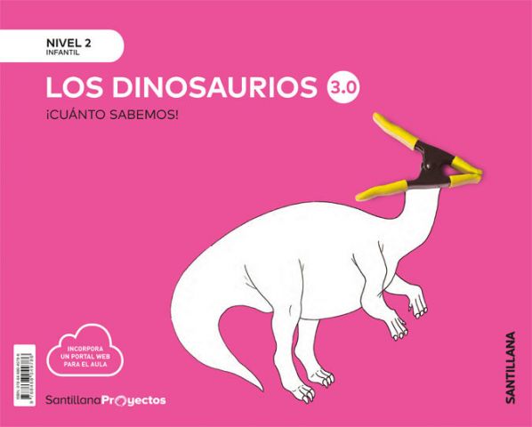 ¡CUÁNTO SABEMOS! LOS DINOSAURIOS NIVEL 2 (SANTILLANA)