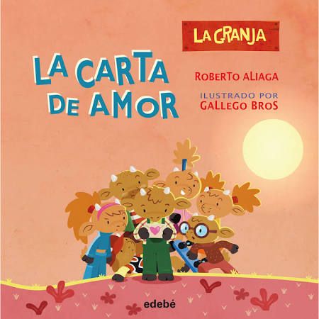 LA GRANJA. LA CARTA DE AMOR (EDEBÉ)