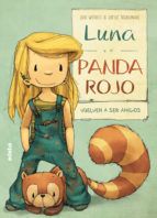 LUNA Y EL PANDA ROJO VUELVEN A SER AMIGOS, 2