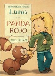 LUNA Y EL PANDA ROJO 4. EN EL COLEGIO (EDEBÉ)