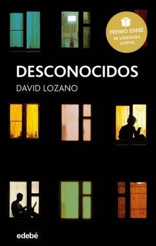 DESCONOCIDOS.  PREMIO EDEBÉ DE LITERATURA (EDEBÉ)
