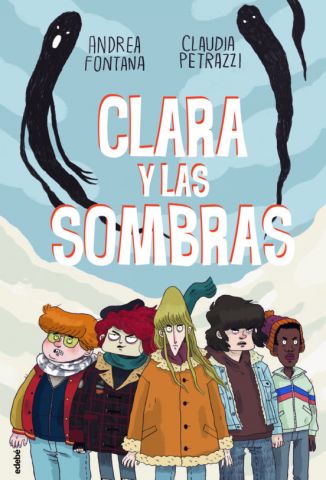 CLARA Y LA SOMBRAS (EDEBÉ)