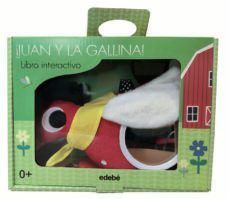 ¡JUAN Y LA GALLINA! LIBRO INTERACTIVO (EDEBÉ)