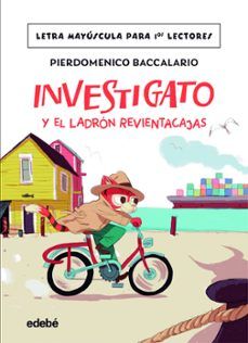 INVESTIGATO Y EL LADRÓN REVIENTACAJAS (EDEBÉ)