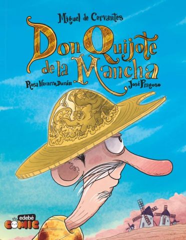 DON QUIJOTE DE LA MANCHA EN CÓMIC (EDEBÉ)