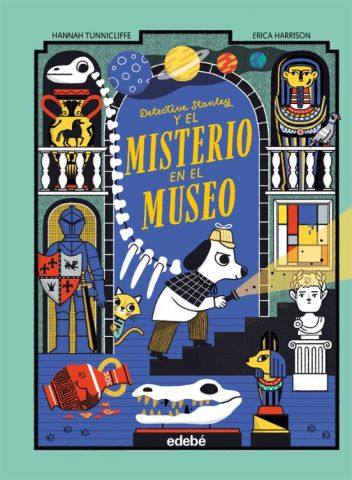 DETECTIVE STANLEY Y EL MISTERIO EN EL MUSEO (EDEBÉ)