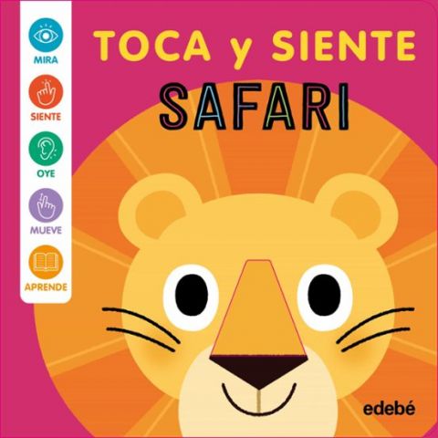 SAFARI. TOCA Y SIENTE (EDEBÉ)