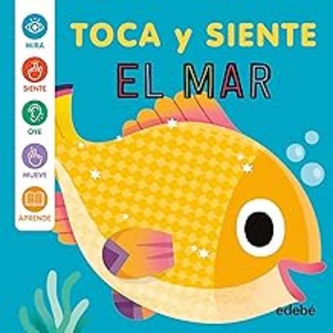 EN EL MAR. TOCA Y SIENTE (EDEBÉ)