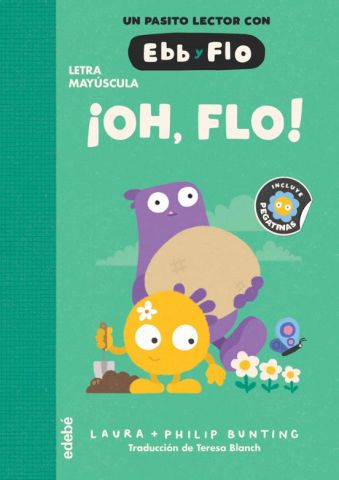 EBB Y FLO 1. ¡OH, FLO! (EDEBÉ)