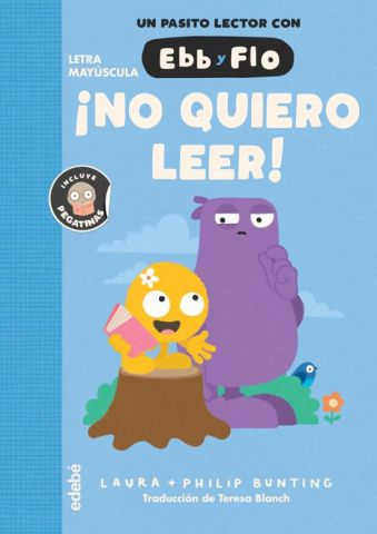 EBB Y FLO 3. ¡NO QUIERO LEER! (EDEBÉ)