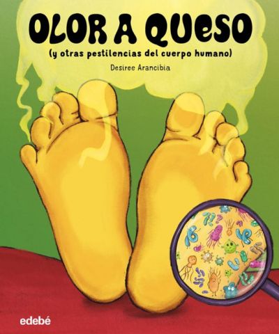 OLOR A QUESO (EDEBÉ)