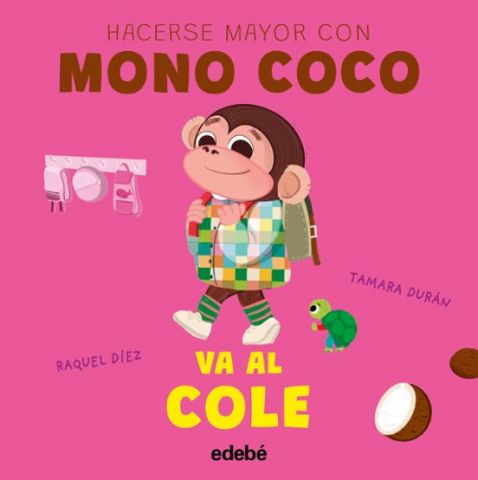 MONO COCO VA AL COLE (EDEBÉ)