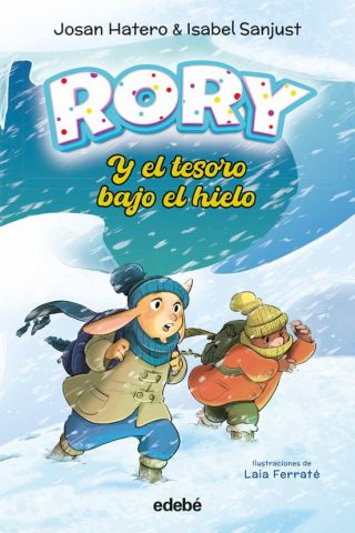 RORY 3 Y EL TESORO BAJO EL HIELO (EDEBÉ)