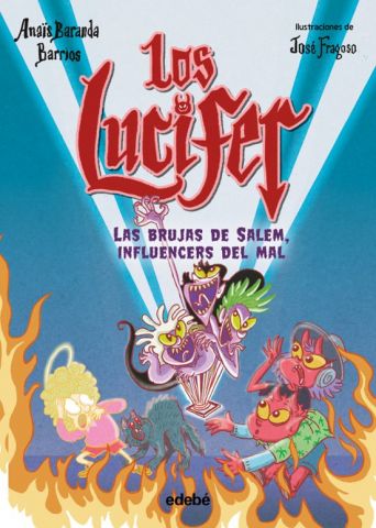 LOS LUCIFER 2. LAS BRUJAS DE SALEM, INFLUENCERS DEL MAL (EDEBÉ)