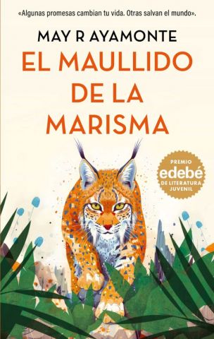 EL MAULLIDO DE LA MARISMA. PREMIO EDEBÉ JUVENIL 2026 (EDEBÉ)