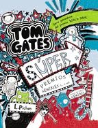 TOM GATES 6. SÚPER PREMIOS GENIALES (... O NO) (BRUÑO)