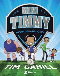 MINY TIMMY 1. SUPERESTRELA DEL FÚTBOL (BRUÑO)