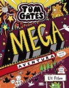 TOM GATES 13. MEGA AVENTURA (¡GENIAL, CLARO!) (BRUÑO)